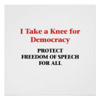 Take a Knee for Democracy -- Freedom of Speech