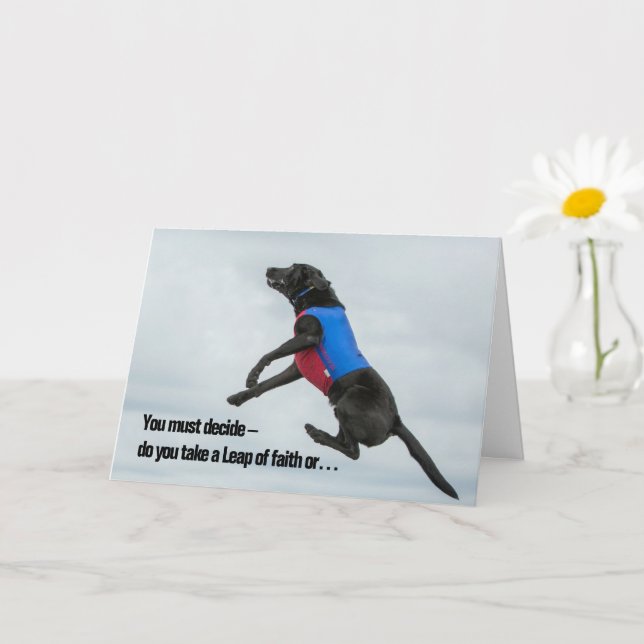 Take a Leap of Faith, or Err on the Side of... Card (Small Plant)