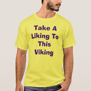 Take A Liking To This Viking T-Shirt