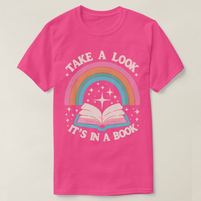Take A Look Its in a Book 2 T-Shirt (Design Front)