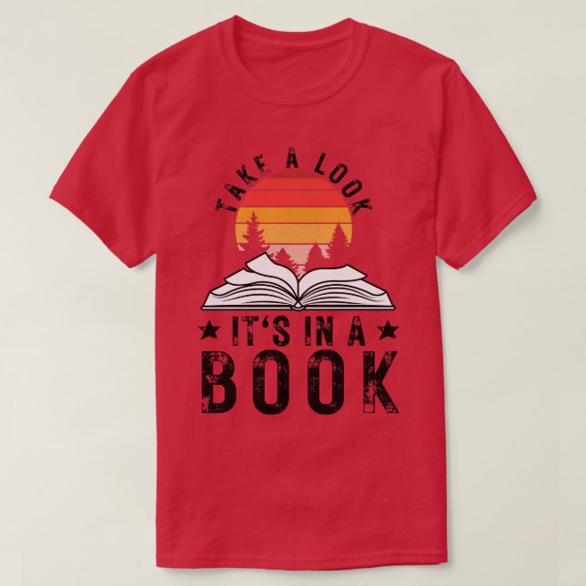 Take a Look its in a Book 6 T-Shirt (Design Front)