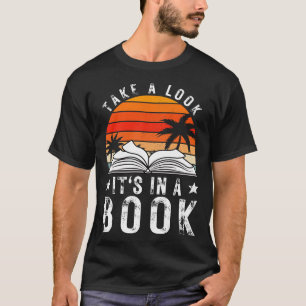 Take a Look its in a Book 8 T-Shirt