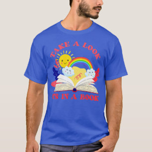 Take A Look Its In A Book Rainbow Clouds   1  T-Shirt