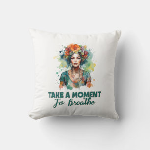 Take a Moment to Breathe Zen Flowers Yoga Girl Cushion