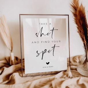 Take a Shot and Fnd Your Spot Wedding Sign