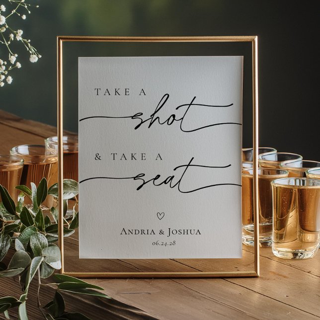 Take a Shot and Take a Seat Wedding Sign (Creator Uploaded)