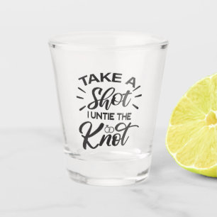 Take A Shot Untie The Knot - Funny Divorce Party Glass