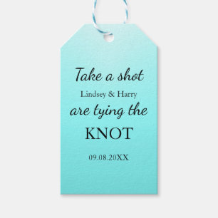 Take a Shot We’re Tying the Knot Favour Aqua Blue  Gift Tags