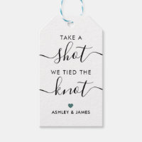 Take a Shot We Tied the Knot Wedding Alcohol