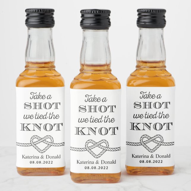 Take a Shot We Tied The Knot Wedding Liquor Bottle Label (Bottles)