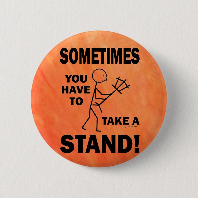 Take A Stand 6 Cm Round Badge (Front)