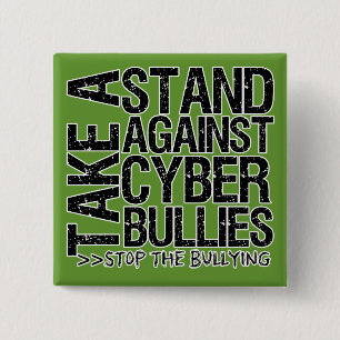 Take a Stand Against Cyber Bullies 15 Cm Square Badge