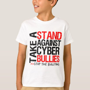 Take a Stand Against Cyber Bullies T-Shirt