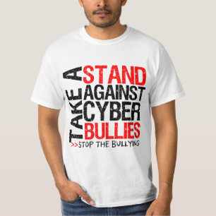 Take a Stand Against Cyber Bullies T-Shirt