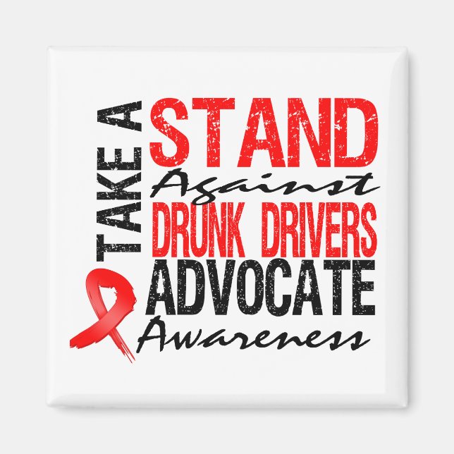 Take A Stand Against Drunk Driving Magnet (Front)