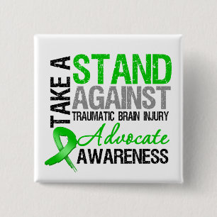Take a Stand Against Traumatic Brain Injury (TBI) 15 Cm Square Badge