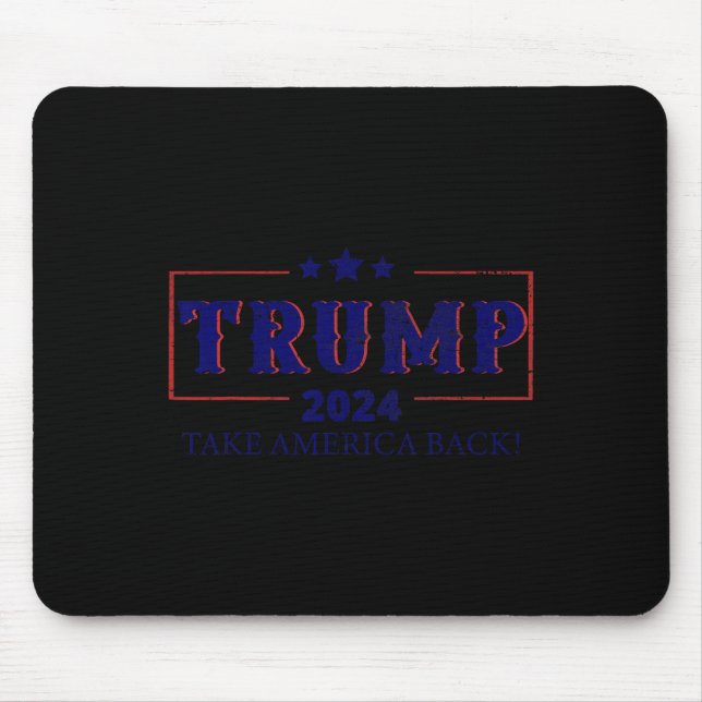 Take America Back Trump Make America  Mouse Pad (Front)