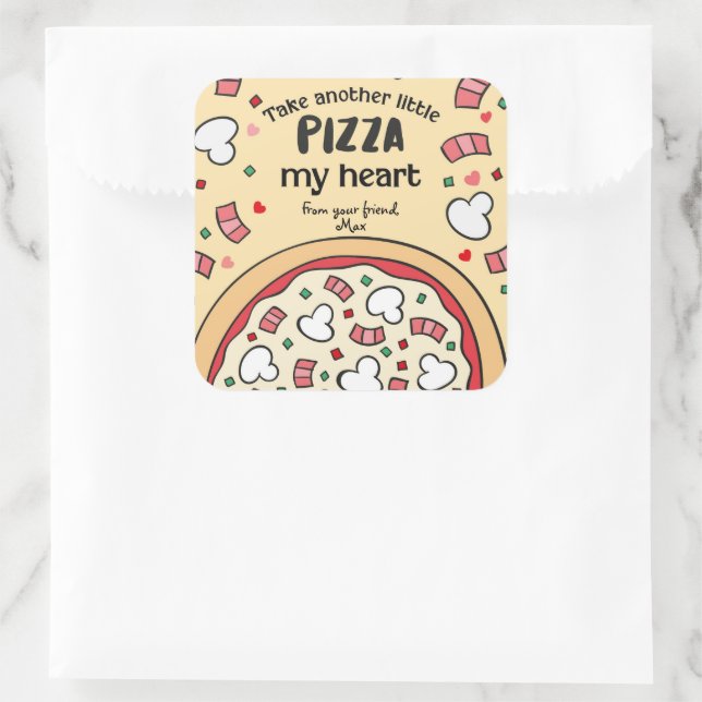 Take another little PIZZA my heart  Square Sticker (Bag)