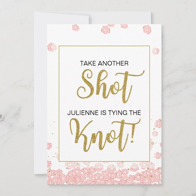 Take Another Shot She is Tying the Knot Sign (Front)