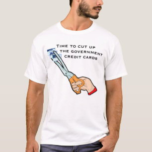 Take away the government credit cards T-Shirt