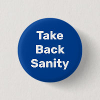 Take Back Sanity