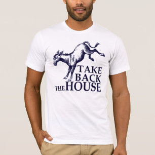 Take Back the House T-Shirt