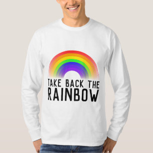 TAKE BACK THE RAINBOW T-Shirts Christian Tees