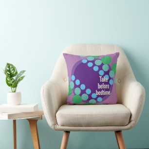 Take before bedtime Slant Spots Cushion