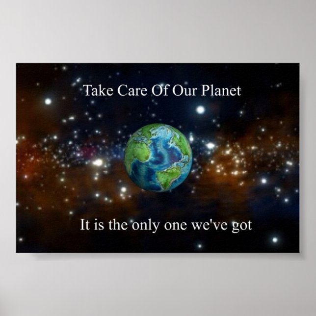 Take Care of Our Planet Poster (Front)