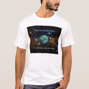 Take Care of Our Planet T-Shirt