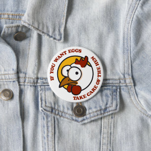 Take care of the hen 1 7.5 cm round badge