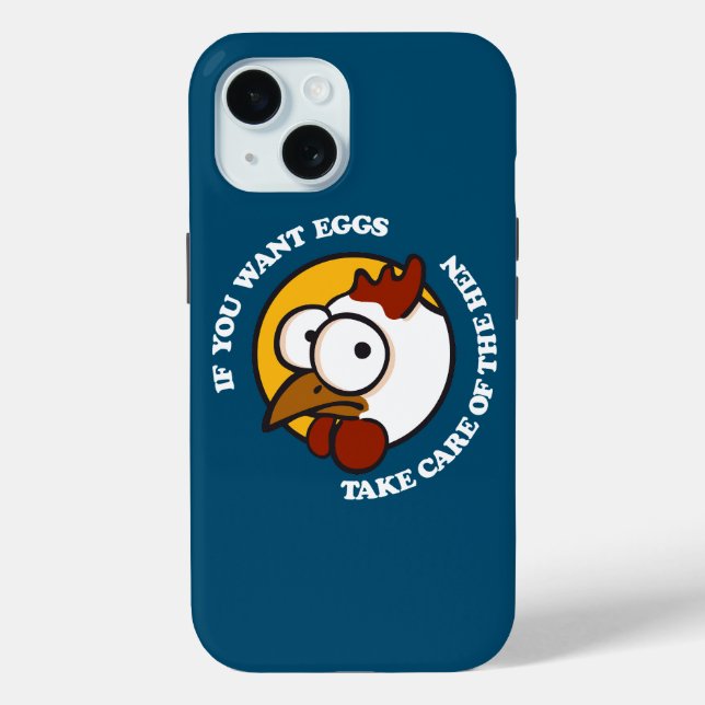 Take care of the hen 1 Case-Mate iPhone case (Back)