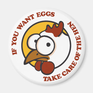 Take care of the hen 1 magnet