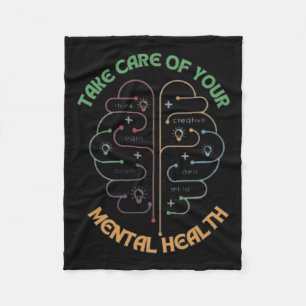 Take Care Of Your Mental Health  Fleece Blanket