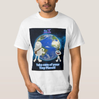 Take Care of Your Tiny Planet T-Shirt