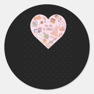Take Care Of Yourself Mental Health Awareness Classic Round Sticker