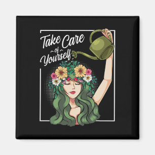 Take Care Of Yourself Self-love Body Positive Ment Magnet