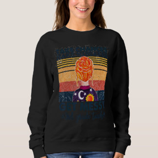 Take Chances Make Mistakes Get Messy 3rd Grade Tea Sweatshirt