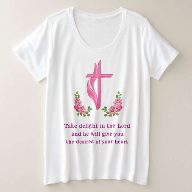 take delight in the Lord Plus Size T-Shirt (Design Front)
