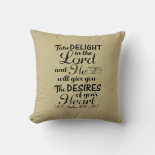 Take Delight in the Lord Psalm 37 4 Bible Verse Cushion