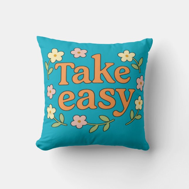 "Take Easy": Positive Retro Floral Illustration Cushion (Front)