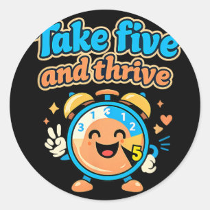 Take Five And Thrive Retro Clock Mental Health Des Classic Round Sticker