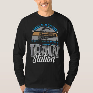 Take Him To The Train Station Vintage Retro T-Shirt