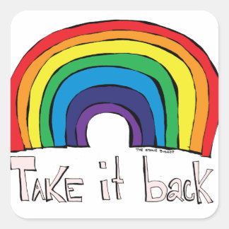 Take it Back Rainbow Square Sticker