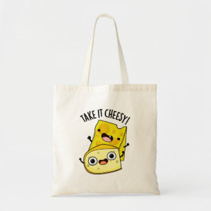 Take It Cheesy Funny Food Pun Tote Bag