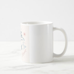 Take It Day By Day Mug – Motivational Quote Coffee