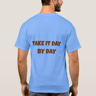 Take It Day By Day Typography Men's Blue T-Shirt