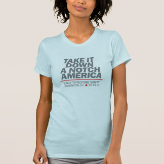 Take it down a notch T-Shirt