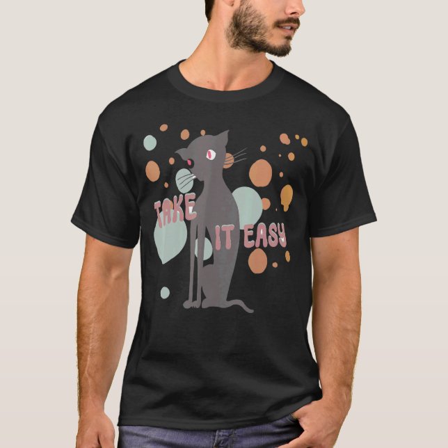 TAKE IT EASY CAT T-Shirt (Front)