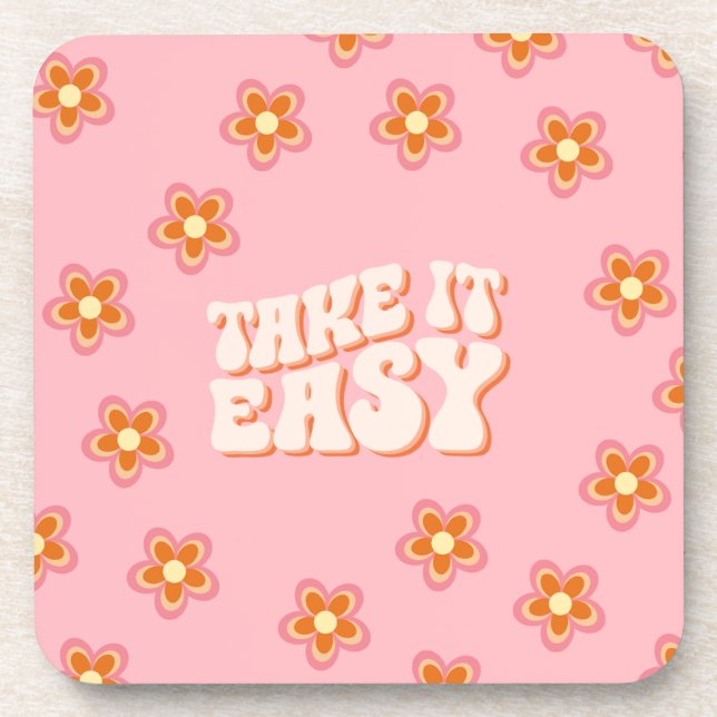 Take it easy  coaster (Front)